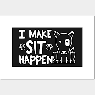 I Make Sit Happen Bull Terrier Eye Patch - Dog Love White Posters and Art